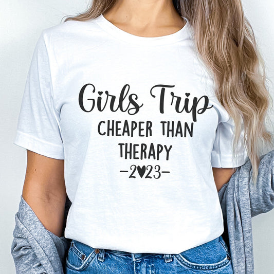 Girls Trip Cheaper Than Therapy 2023 Women's Relaxed T-Shirt