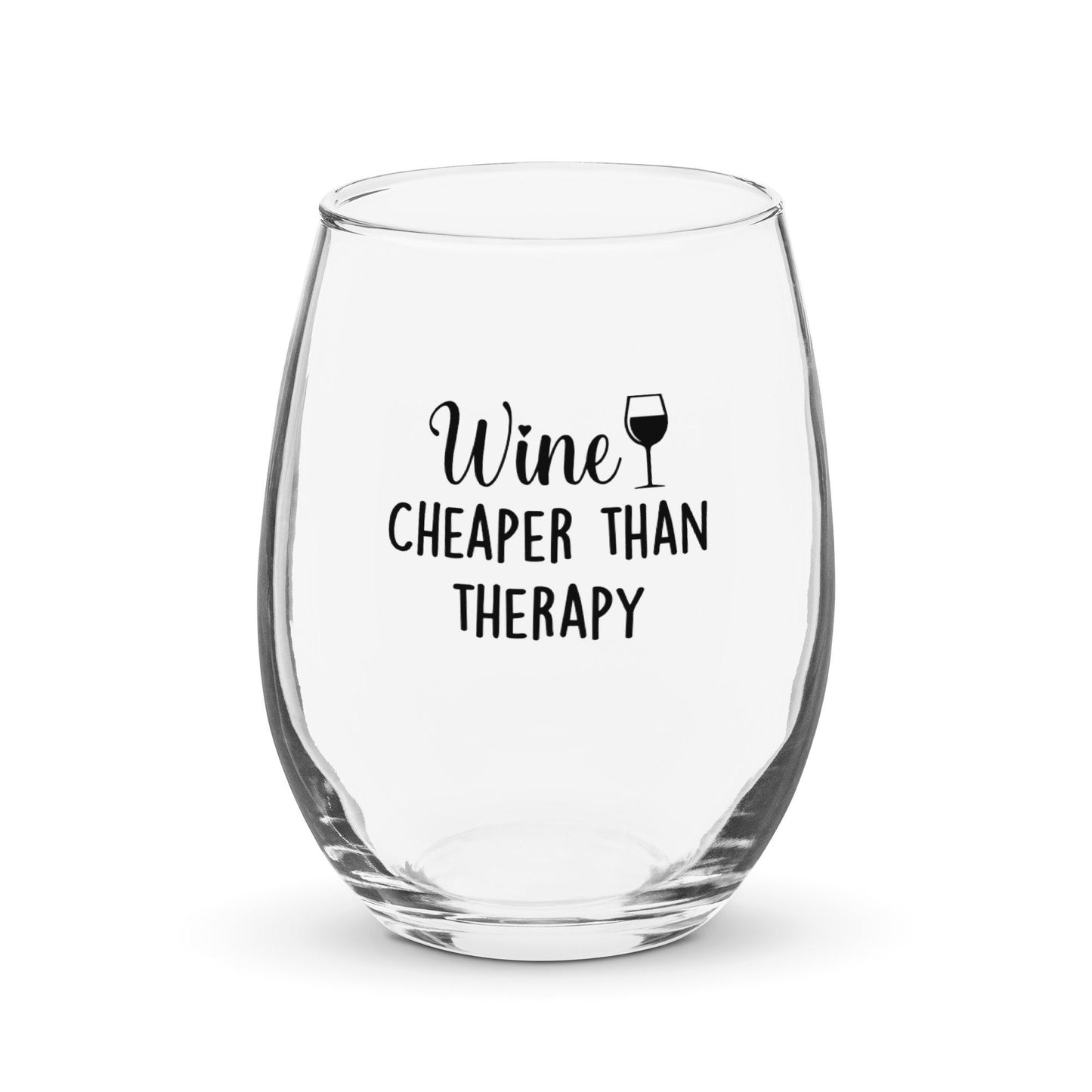 Wine Cheaper Than Therapy Stemless Wine Glass