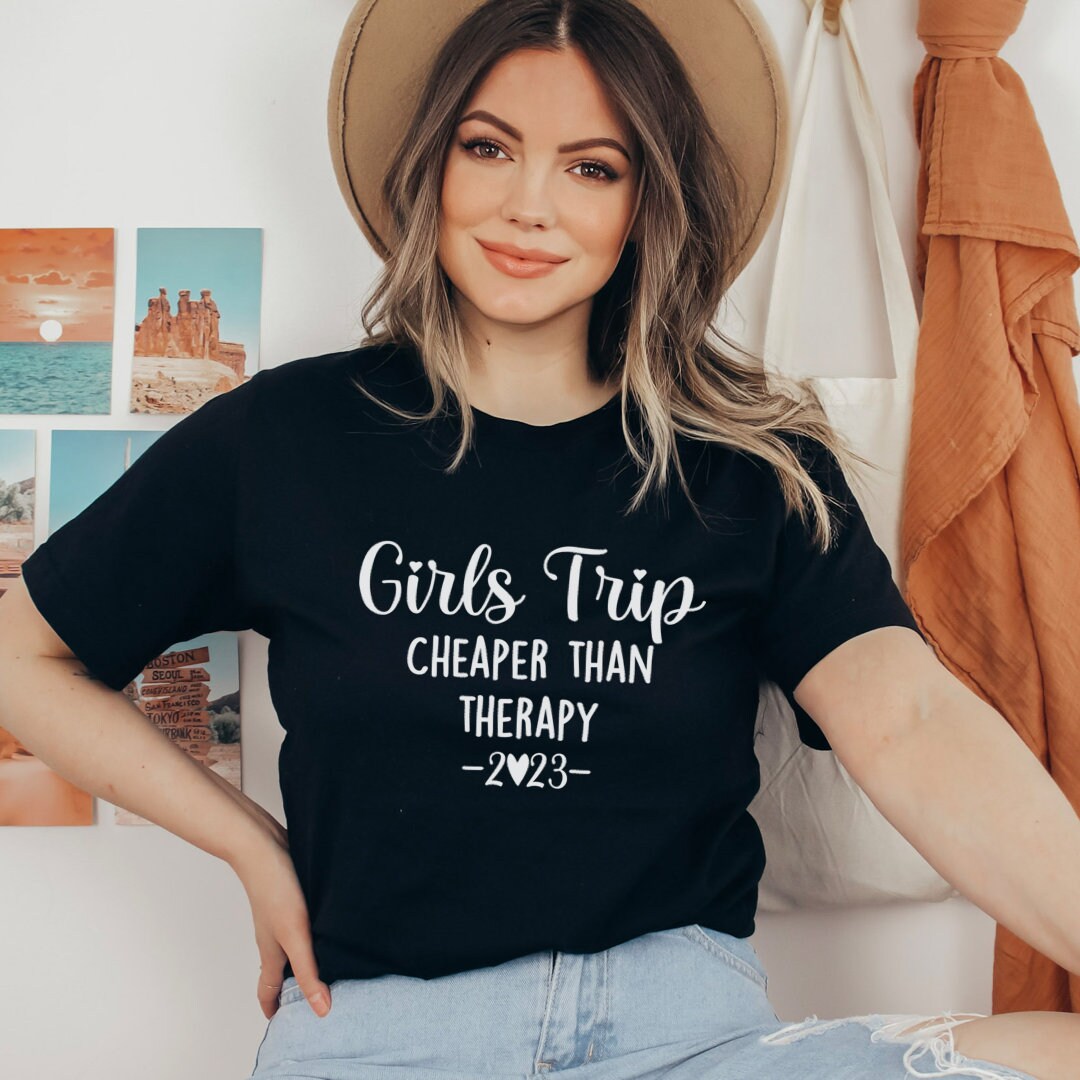 Girls Trip Cheaper Than Therapy 2023 Women's Relaxed T-Shirt