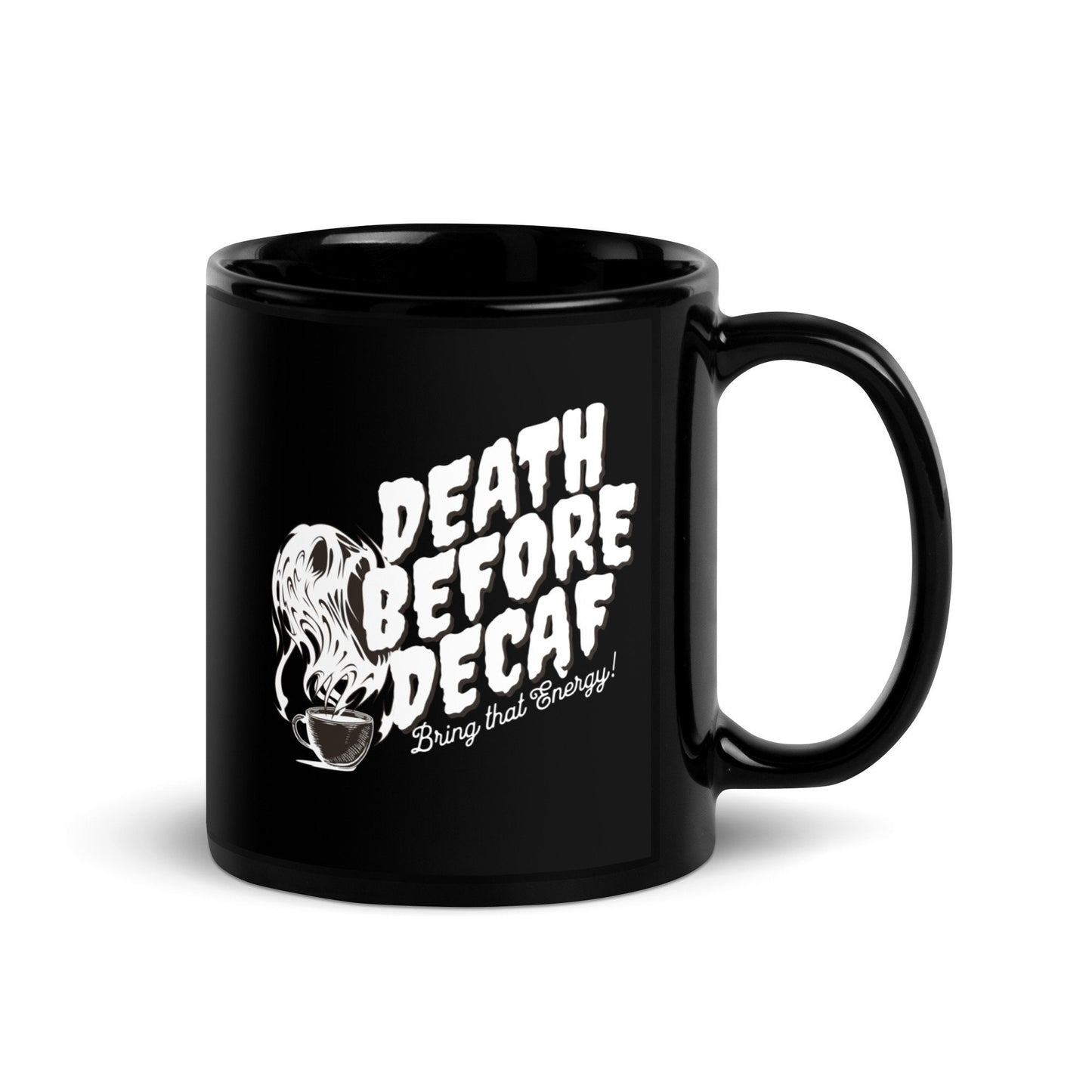 Death Before Decaf Black Glossy Mug